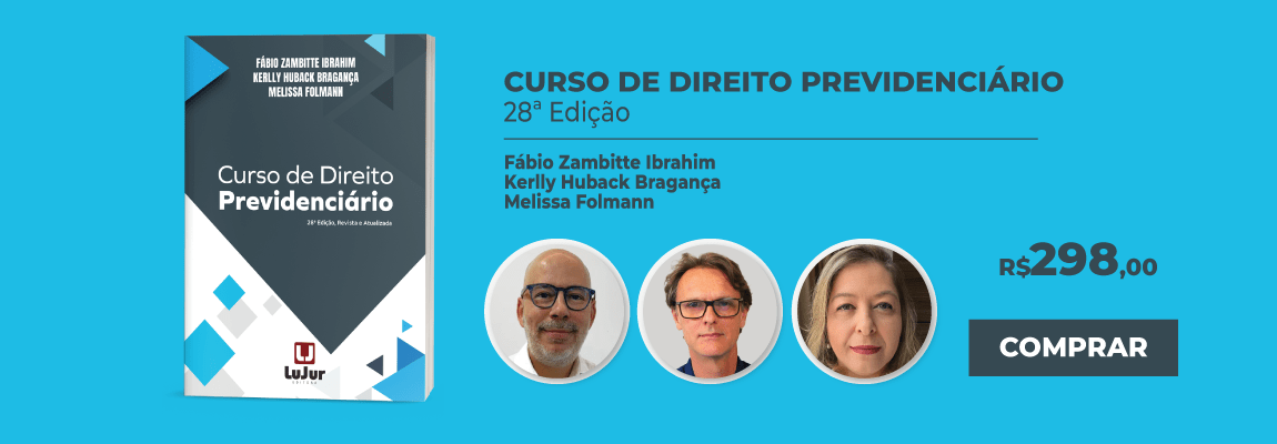 Curso de Direito Previdenciário - 28ª Edição
