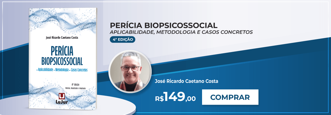 Perícia Biopsicossocial - Aplicabilidade, Metodologia E Casos Concretos
