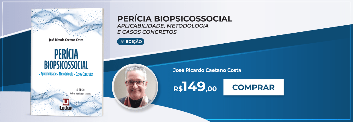 Perícia Biopsicossocial - Aplicabilidade, Metodologia E Casos Concretos