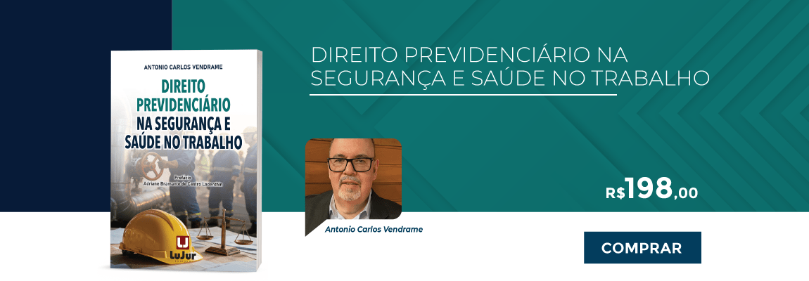 Direito Previdenciário na Segurança e Saúde no Trabalho