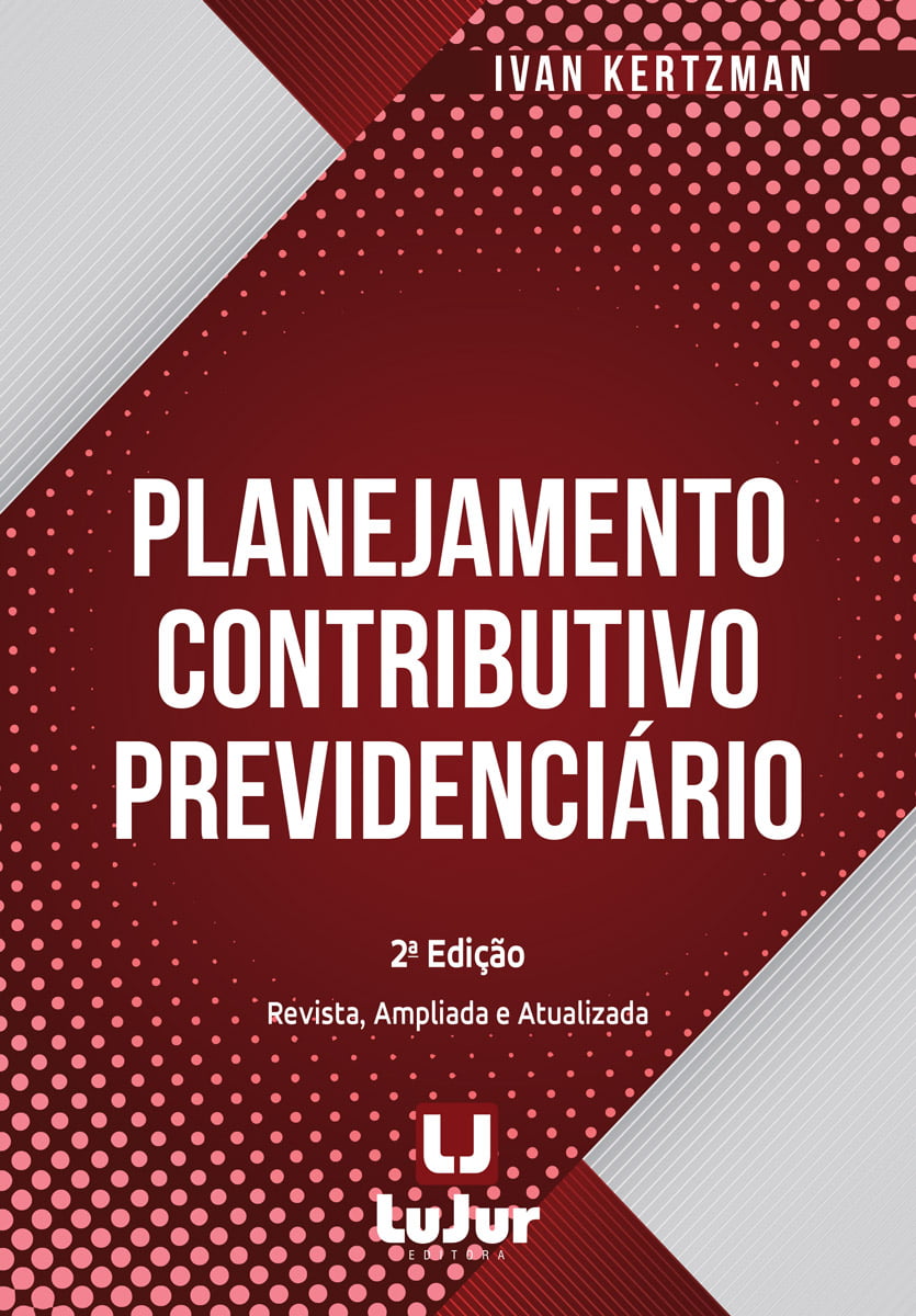 Planejamento  Contributivo Previdenciário - 2a Edição