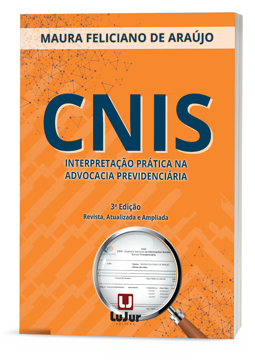 CNIS Interpretação Prática na Advocacia Previdenciária - 3a edição