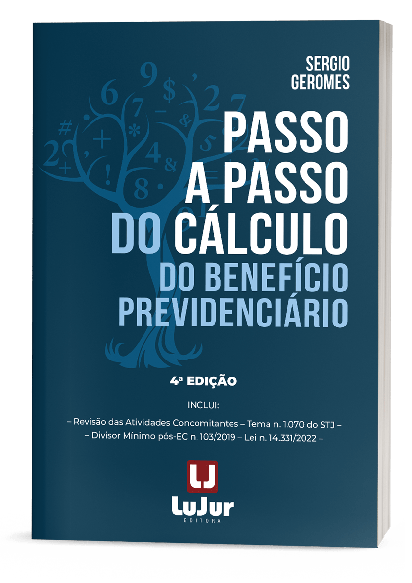 Passo a Passo do Cálculo do Benefício Previdenciário - 4a Edição