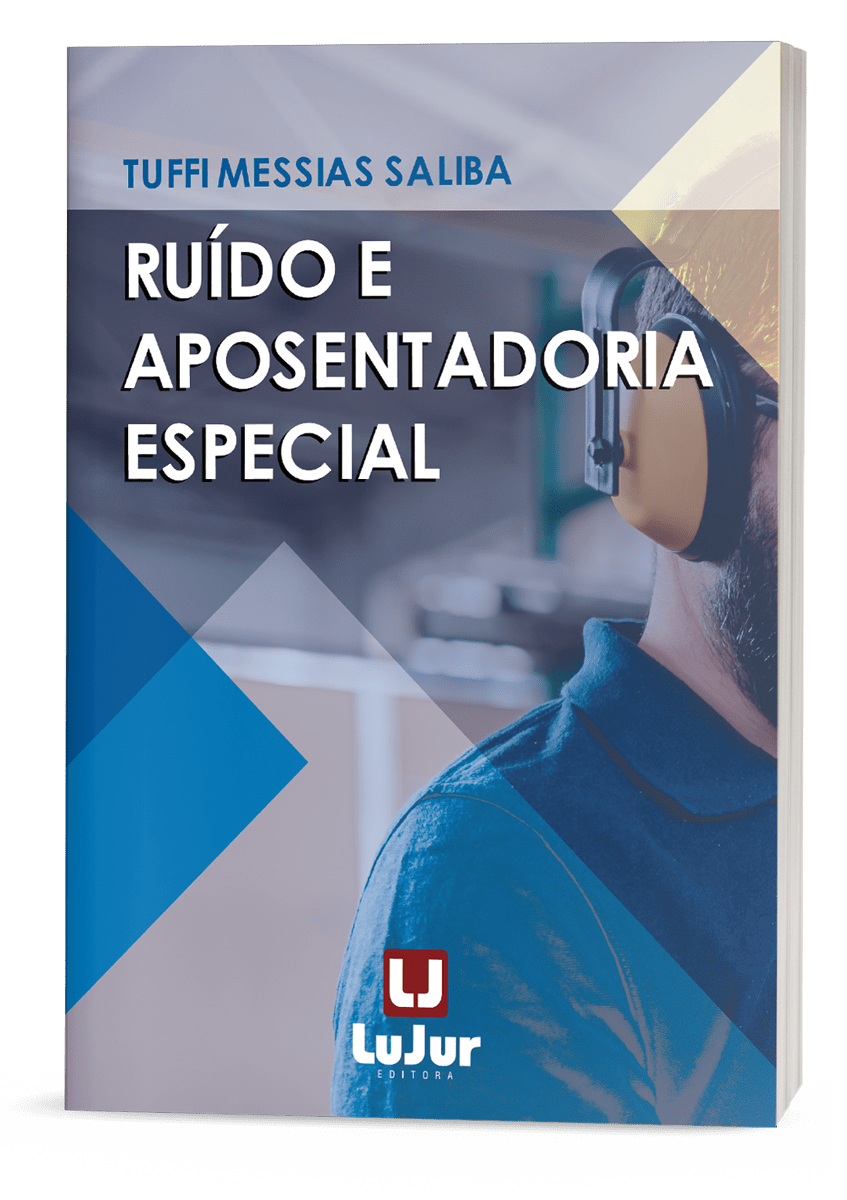 RUÍDO E  APOSENTADORIA ESPECIAL