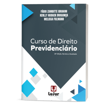 Curso de Direito Previdenciário - 28ª Edição Curso de Direito Previdenciário - 28ª Edição