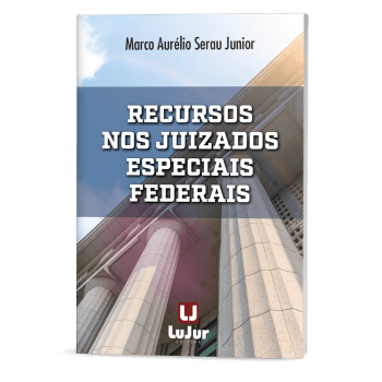 Recursos nos Juizados Especiais Federais Recursos nos Juizados Especiais Federais